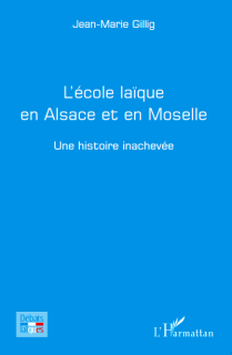  L'école laïque en Alsace et en Moselle - Jean Marie GILLIG